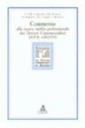 Commento alla nuova tariffa professionale dei dottori commercialisti (DPR 645/1994)
