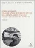 Disuguaglianze: stratificazione e mobilità sociale nelle popolazioni italiane. Dal sec. XIV agli inizi del sec. XX