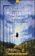 Il passaggio degli stregoni. Viaggio di una donna