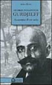 Gurdjieff. Anatomia di un mito