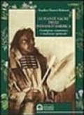 Le piante sacre degli indiani d'America. Guarigione sciamanica e tradizione spirituale