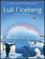 Luli l'iceberg