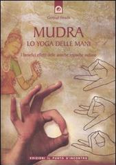 Mudra. Lo yoga delle mani