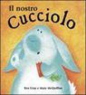 Il nostro cucciolo