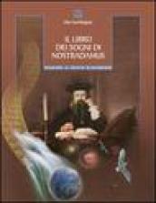 Il libro dei sogni di Nostradamus