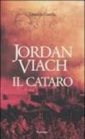 Jordan Viach. Il cataro