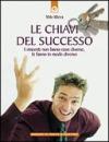 Le chiavi del successo