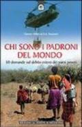 Chi sono i padroni del mondo? 50 domande sul debito estero dei Paesi poveri