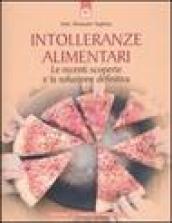 Intolleranze alimentari. Le recenti scoperte e la soluzione definitiva