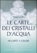 Carte dei cristalli d'acqua (Le)