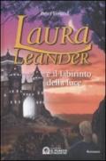 Laura Leander e il labirinto della luce