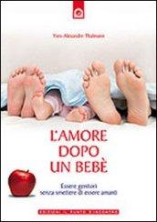 Amore dopo un bebè (L')