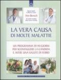 La vera causa di molte malattie. Un programma in 90 giorni per sconfiggere la candida