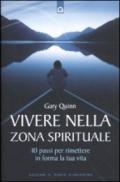 Vivere Nella Zona Spirituale