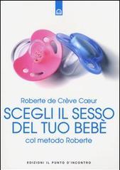 Scegli il sesso del tuo bebè col metodo Roberte