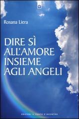 Dire sì all'amore insieme agli angeli