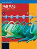 Fab mag. Planning for revision. Per le Scuole superiori. Con CD Audio: 1