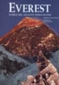 Everest. Storia del gigante himalayano