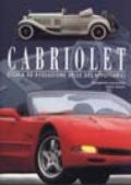 Cabriolet. Storia ed evoluzione delle decapottabili