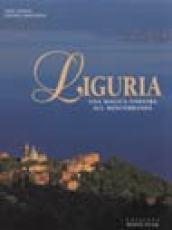 Liguria. Una magica finestra sul Mediterraneo. Ediz. illustrata