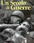 Un secolo di guerre