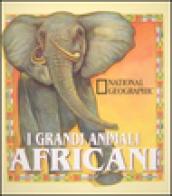 I grandi animali africani