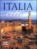 Italia città. Ediz. italiano e inglese