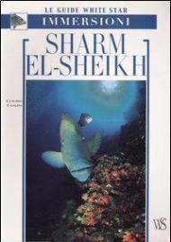 Sharm el Sheikh. Ediz. illustrata