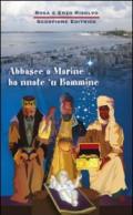 Abbasce a Marine ha nnate 'u Bammine