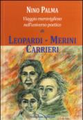 Viaggio meraviglioso nell'universo poetico di Leopardi, Merini, Carrieri