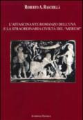 L'affascinante romanzo dell'uva e la straordinaria civiltà del «merum»