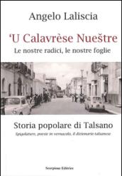 Calavrèse nuestre. Le nostre radici, le nostre foglie ('U)