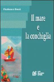 Il mare e la conchiglia