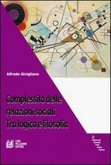 Complessità delle relazioni sociali. Tra logica e filosofia