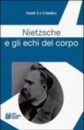 Nietzsche e gli echi del corpo