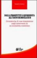 Dalla prospettiva riformista all'esito democratico. Cronistoria di una transizione negli interventi di un socialista cosentino