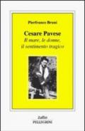 Cesare Pavese. Il mare, le donne, il sentimento tragico