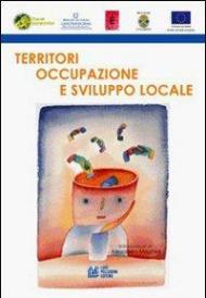 Territori occupazione e sviluppo locale