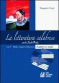 La letteratura calabrese. Per la scuola media. 1.Dalle origini al Barocco