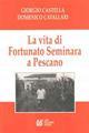 La vita di Fortunato Seminara a Pescano