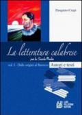 La letteratura calabrese. Per la scuola media. 3: Il Novecento