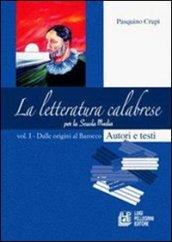 La letteratura calabrese. Per la scuola media. 3: Il Novecento