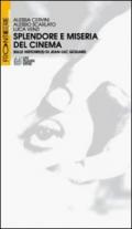 Splendore e miseria del cinema. Sulle Histoire(s) di Jean-Luc Godard