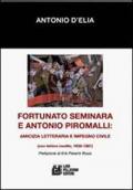 Fortunato Seminara e Antonio Piromalli. Amicizia, letteratura e impegno civile