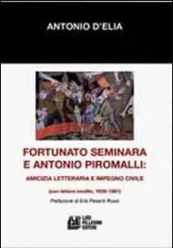 Fortunato Seminara e Antonio Piromalli. Amicizia, letteratura e impegno civile
