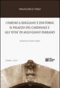 I parisio a Rogliano e dintorni. Il palazzo del cardinale e gli «otia»di Aulo Giano Parrasio