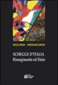 Schegge d'Italia. Risorgimento e etnie