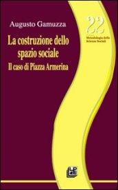 La costruzione dello spazio sociale. Il caso di piazza Armerina