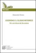 Cicerone e l'elogio retorico. Per una rilettura del De oratore