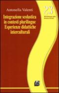 Integrazione scolastica in contesti plurilingue. Esperienze didattiche interculturali